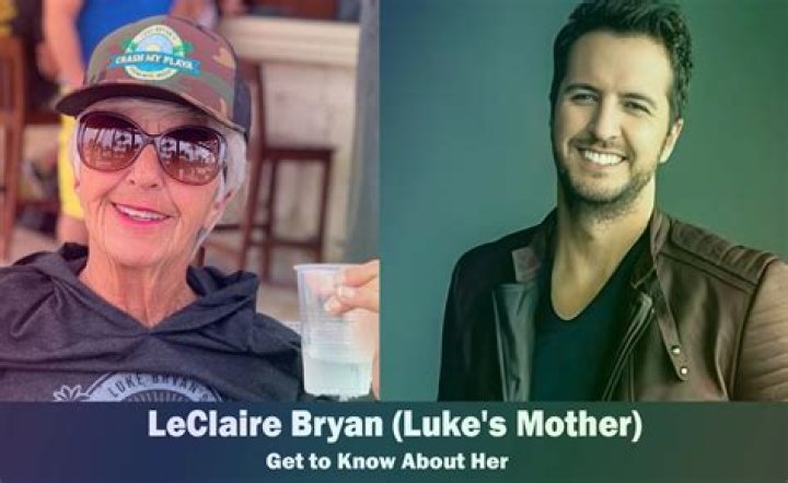 LeClaire Bryan, Luke Bryan's Mother: An Inspiring And Beloved Figure