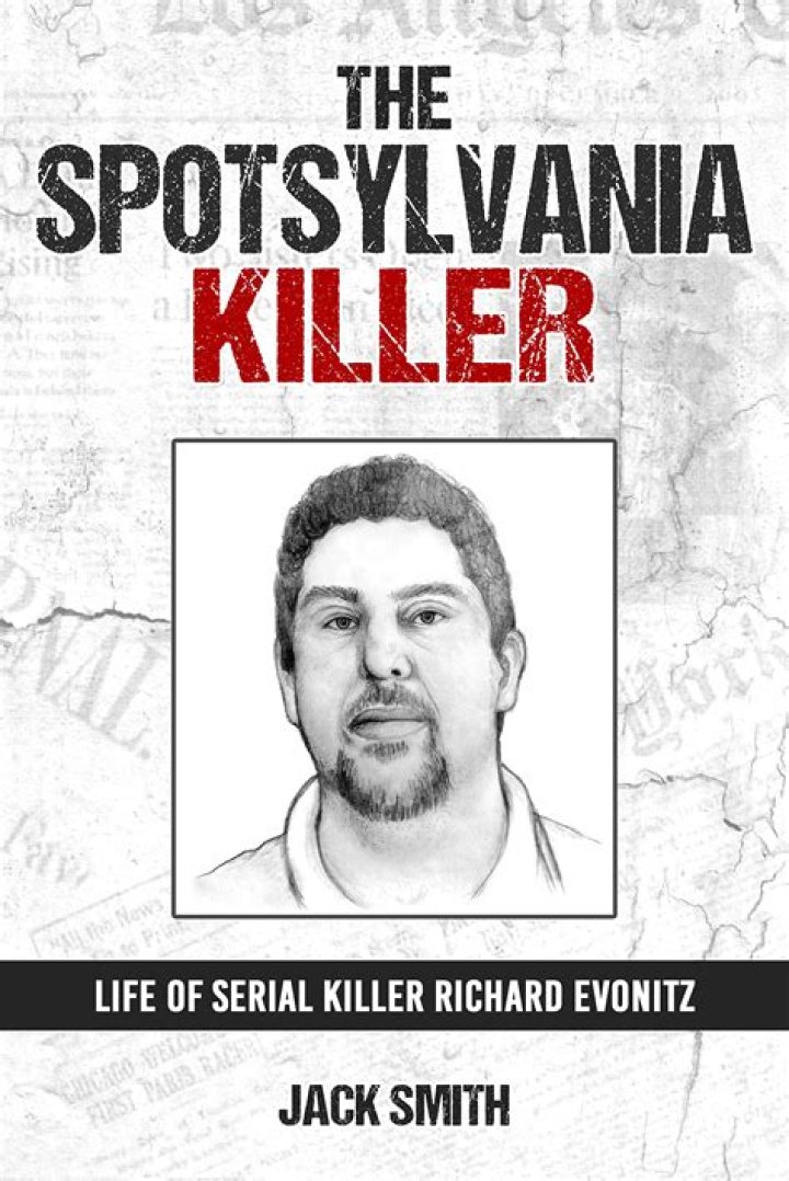 Richard Evonitz: The Notorious Serial Killer