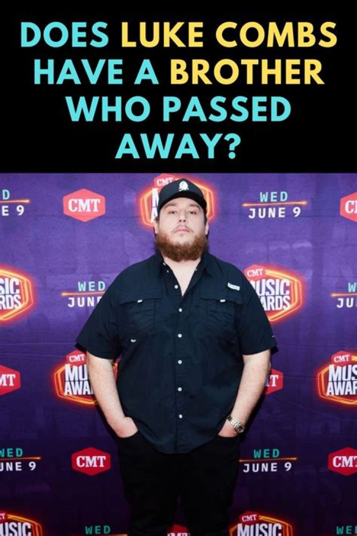 Tragic Loss: Luke Combs' Brother Passes Away